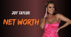 Joy Taylor Net Worth