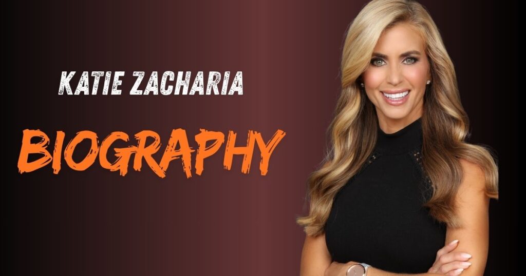 Katie Zacharia Biography – Age, Family, Political Career, Net Worth
