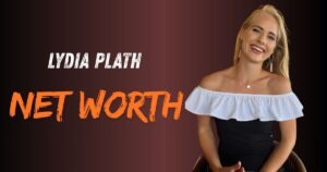 Lydia Plath Net Worth