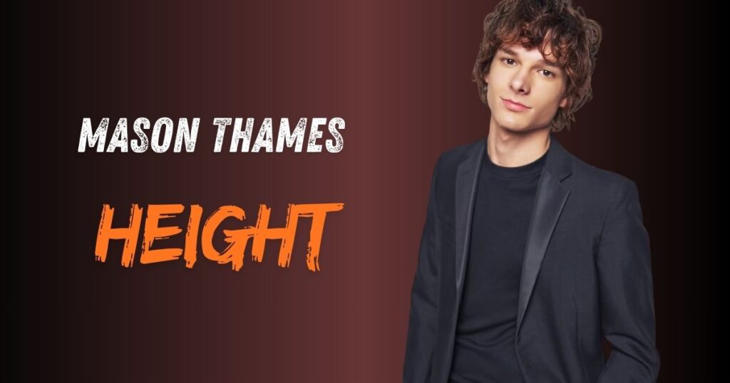 Mason Thames Height, Biography, Net Worth, Parents & More