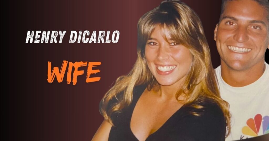 Henry DiCarlo Wife