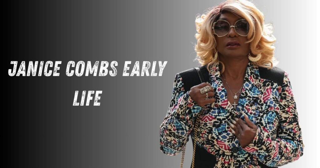 Janice Combs Early Life