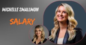 Michelle Smallmon Salary