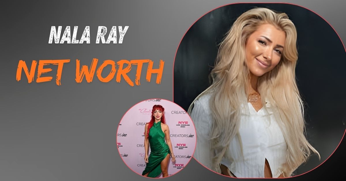 Nala Ray Net Worth
