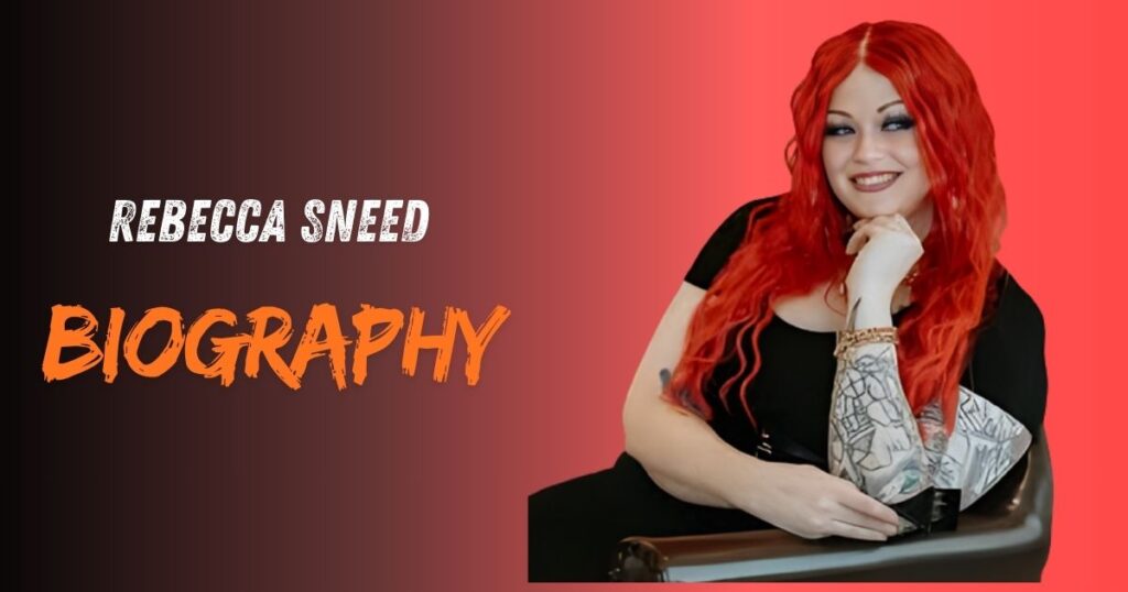 Rebecca Sneed Biography