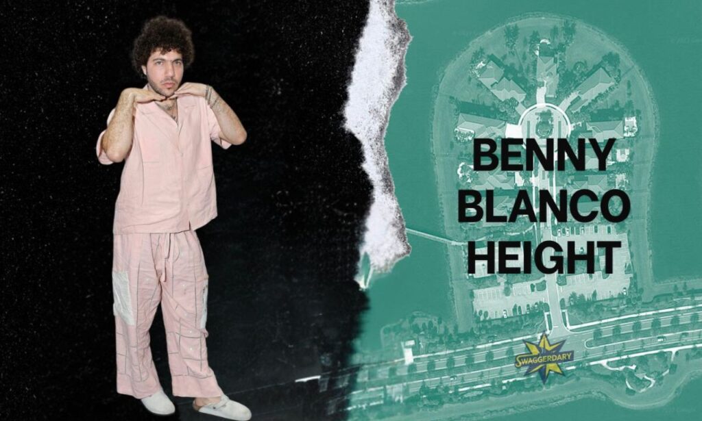 Benny Blanco Height in Feet, Inches, and Centimeters