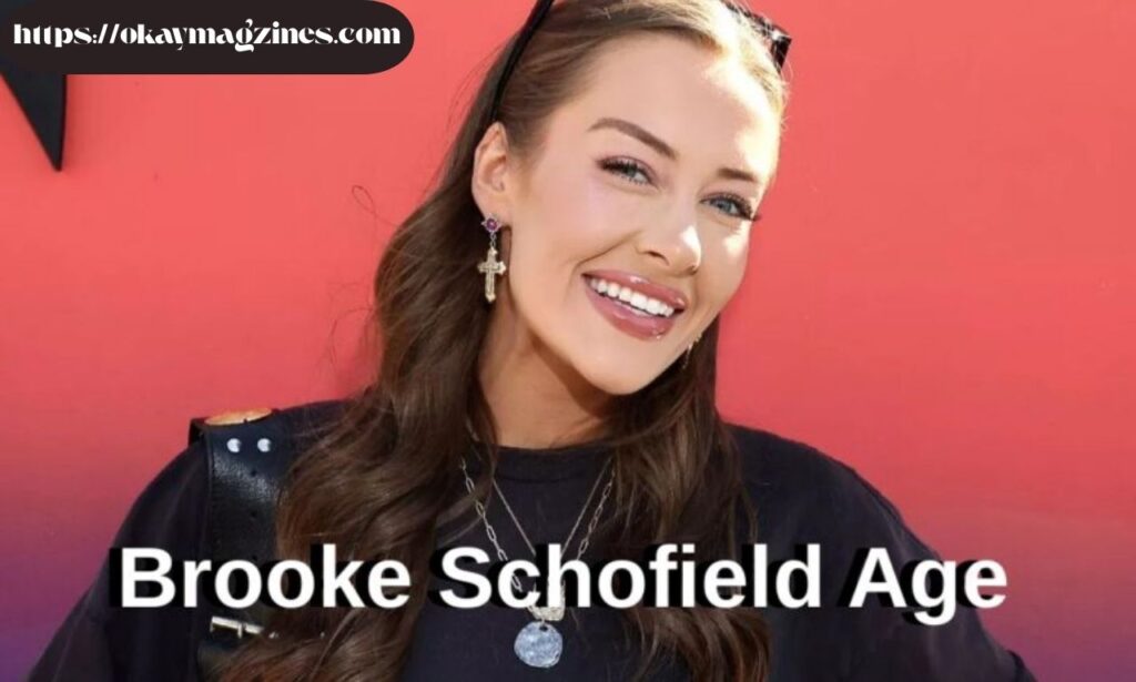 Brooke Schofield Age in 2026: Biography, Career & Personal Life