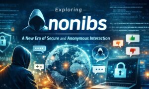 Exploring Anonibs