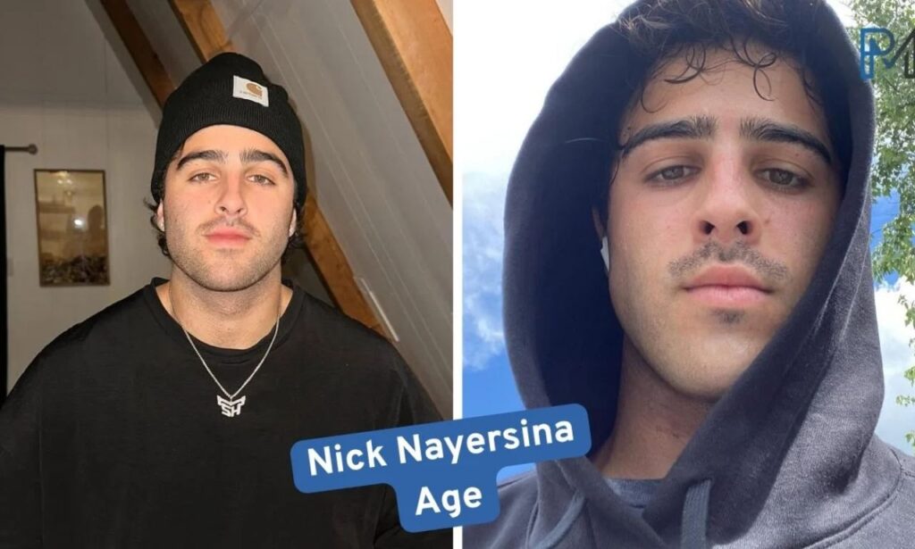 Nick Nayersina Age: Everything You Need to Know About His Life, Career, and Rise to Fame